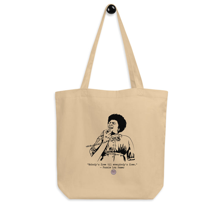 Fannie Lou Hamer "Nobody's Free" Eco Tote Bag